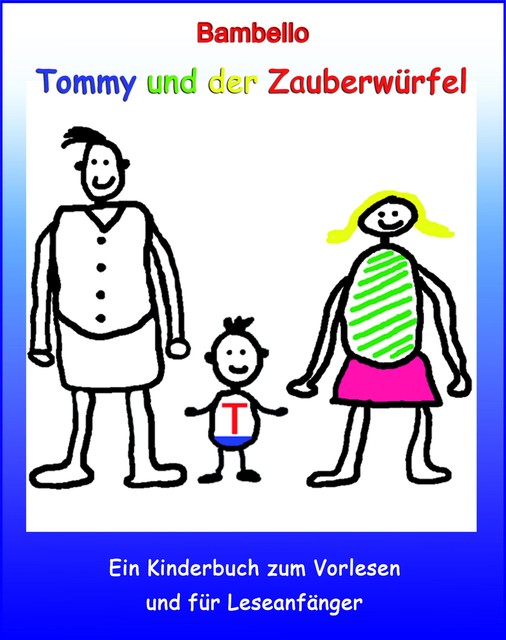 Tommy und der Zauberwürfel, Bambello