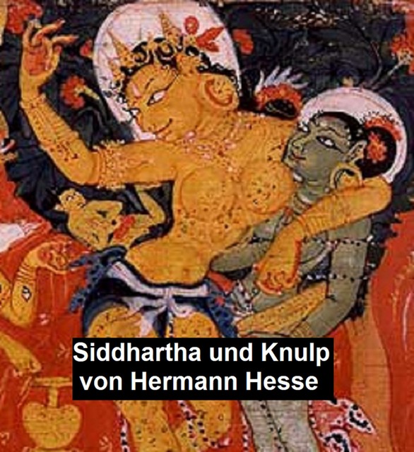 Siddhartha und Knulp, Hermann Hesse