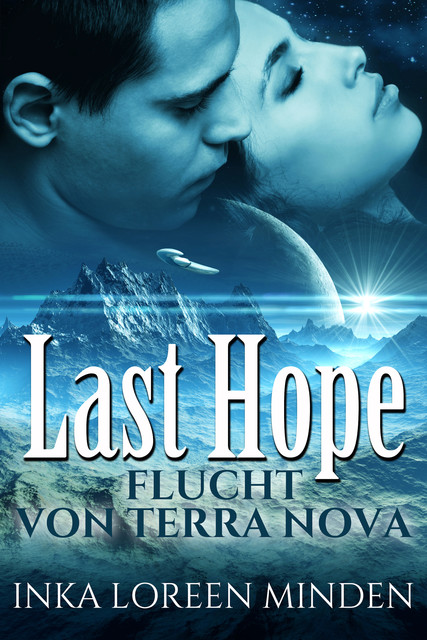 Last Hope, Inka Loreen Minden