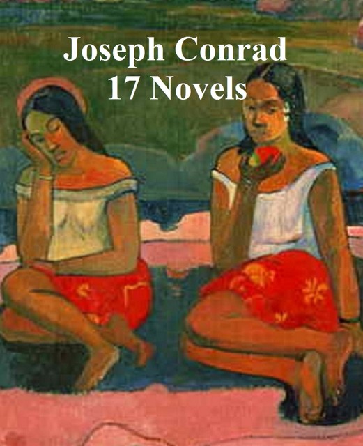 Joseph Conrad: The Complete Novels (Book House), Joseph Conrad