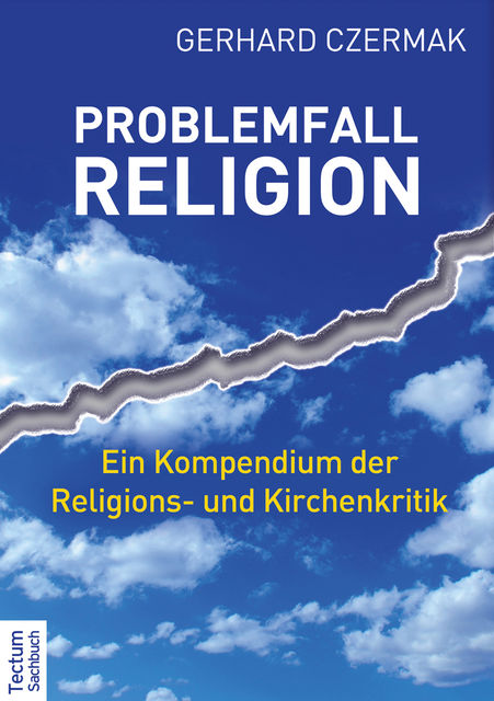 Problemfall Religion, Gerhard Czermak