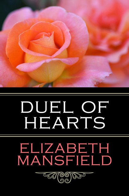 Duel of Hearts, Elizabeth Mansfield