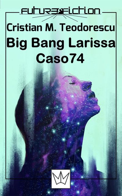 Bing Bang Larissa/Caso 74, Cristian M.Teodorescu