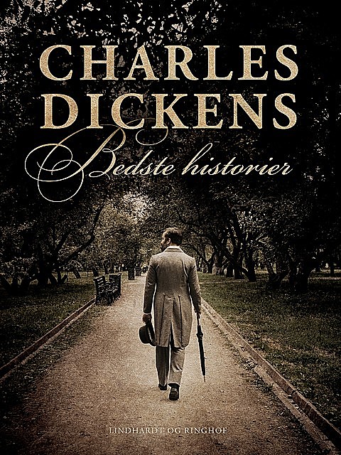 Charles Dickens bedste historier, Charles Dickens