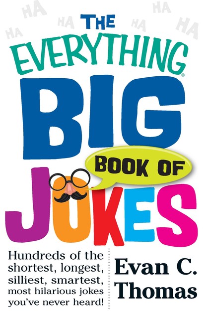 The Everything Big Book of Jokes, Evan Thomas