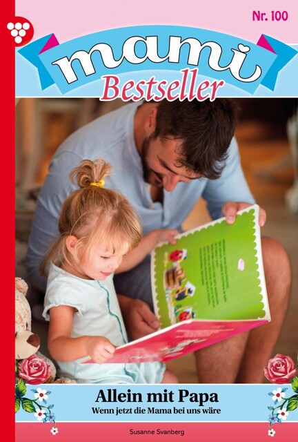 Mami Bestseller 102 – Familienroman, Susanne Svanberg