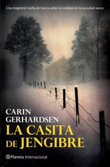 La Casita De Jengibre, Carin Gerhardsen