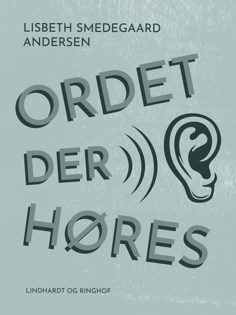 Ordet der høres, Lisbeth Smedegaard Andersen