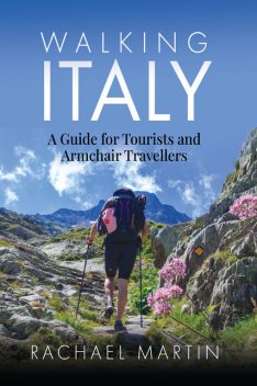 Walking Italy, Rachael Martin