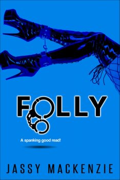 Folly, Jassy Mackenzie