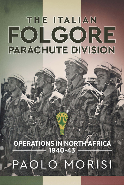 The Italian Folgore Parachute Division, Paolo Morisi