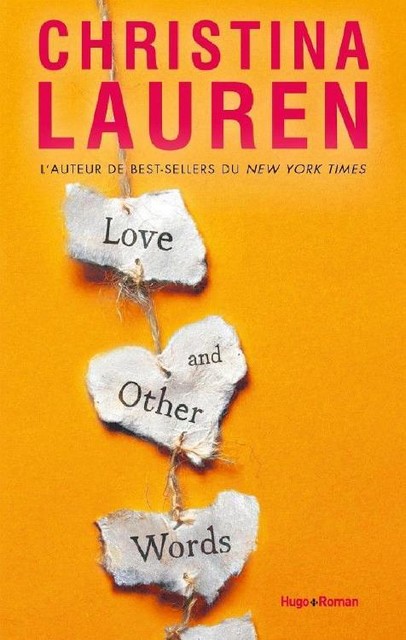 Love and other words, Christina Lauren
