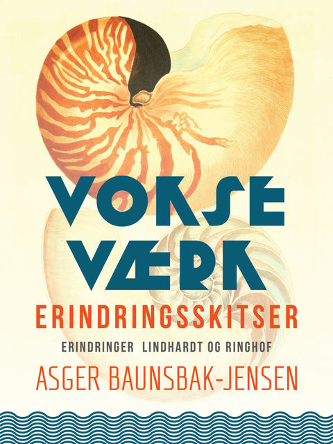 Vokseværk: erindringsskitser, Asger Baunsbak-Jensen
