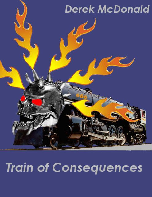 Train of Consequences, Derek McDonald