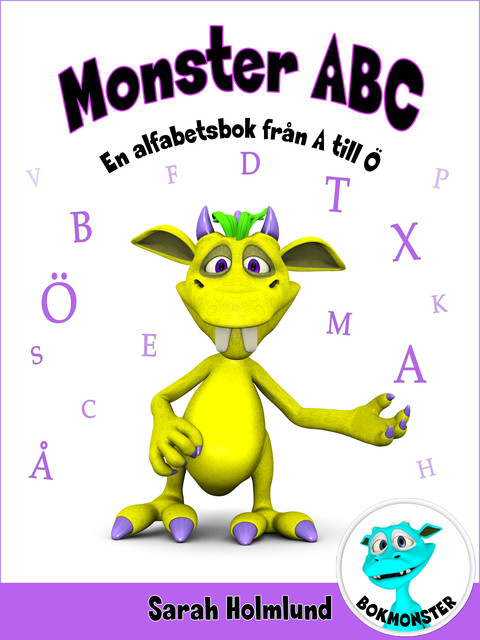 Monster ABC. En alfabetsbok från A till Ö, Sarah Holmlund