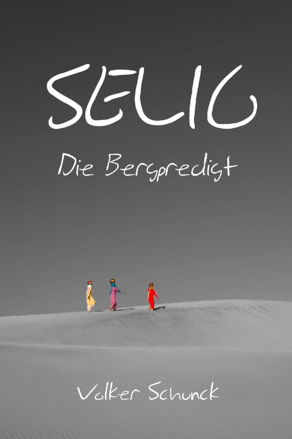 Selig, Volker Schunck