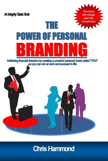The Power of Personal Branding, Chris Hammond