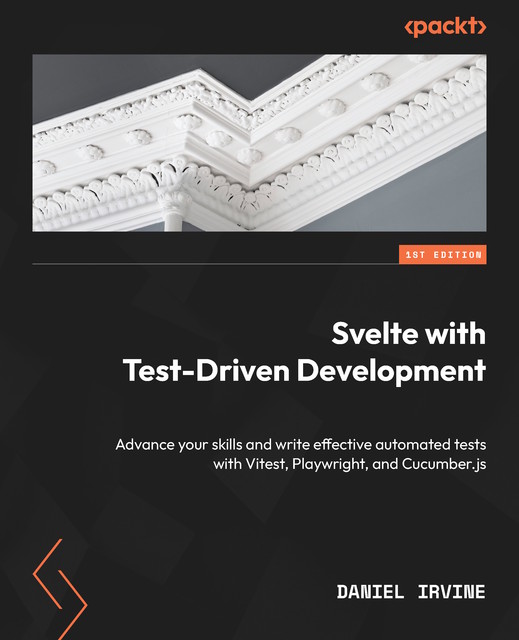 Svelte with Test-Driven Development, Daniel Irvine