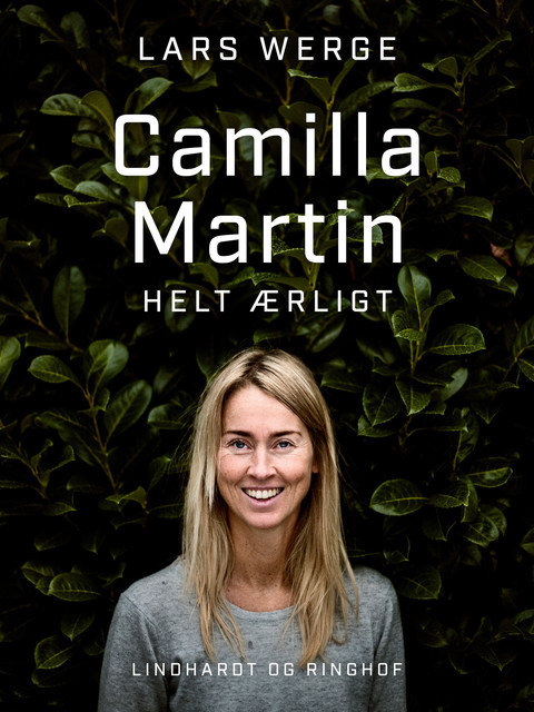 Camilla Martin – helt ærligt, Lars Werge