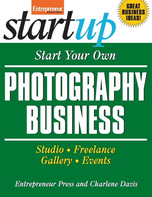 Start Your Own Photography Business, Entrepreneur Press, Charlene Davis