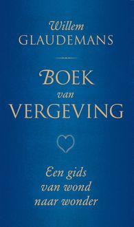 Boek van vergeving, Willem Glaudemans