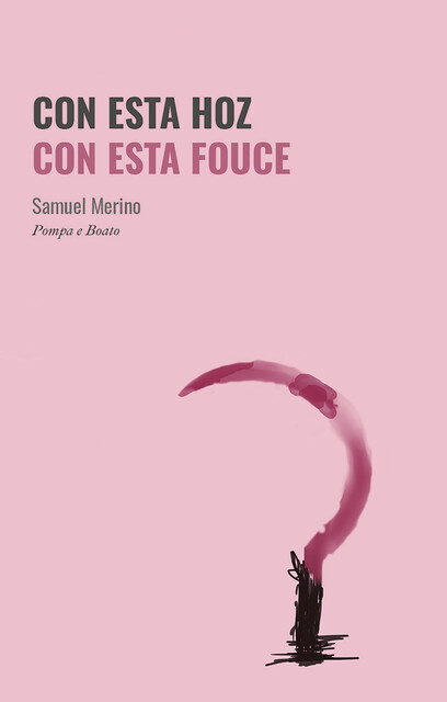 Con esta hoz, Samuel Merino