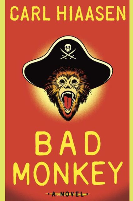 Bad Monkey, Carl Hiaasen