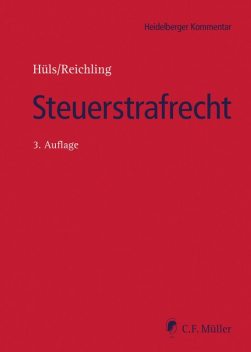 Steuerstrafrecht, Martin Asholt, Philipp Kauffmann, Michael Lindemann, Henner Apfel, Johannes Corsten, Silke Hüls, Stefanie Schott, Tilman Reichling, Sebastian Wollschläger, Alex, Anja Stürzl, Bernd Groß, Björn Krug, Christoph Tute, Sascha Ziemann, Thorsten Franke-Roericht
