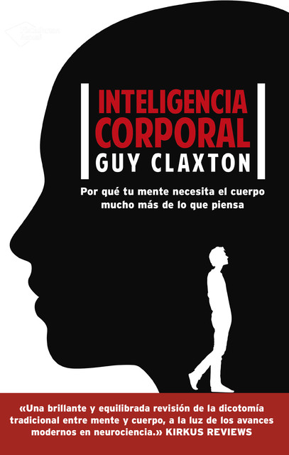 Inteligencia corporal, Guy Claxton