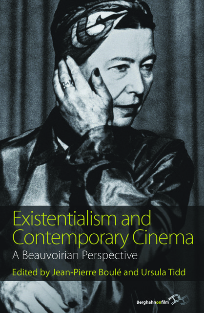 Existentialism and Contemporary Cinema, Jean-Pierre Boulé