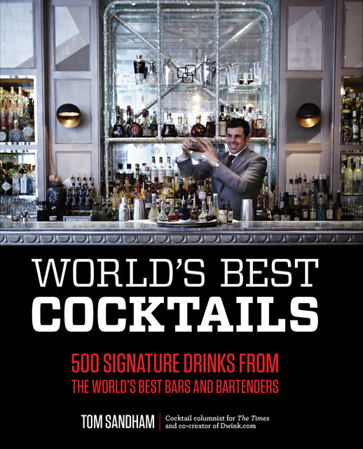 World's Best Cocktails, Tom Sandham