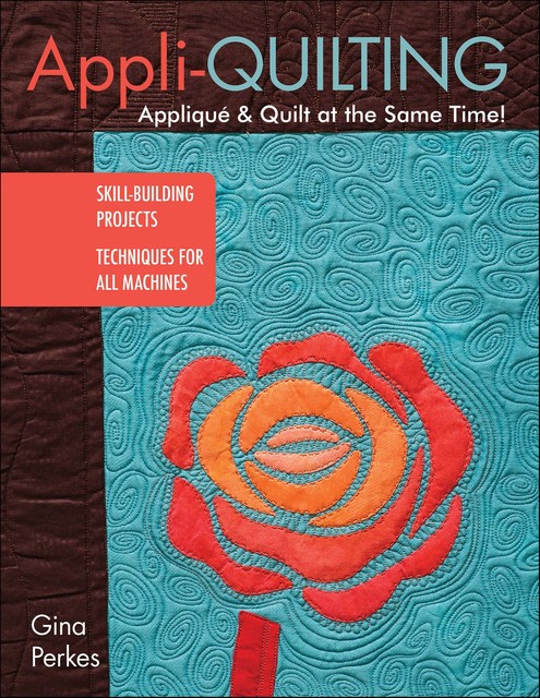 Appli-quilting, Gina Perkes