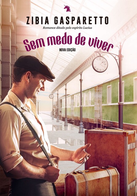 Sem medo de viver, Zibia Gasparetto