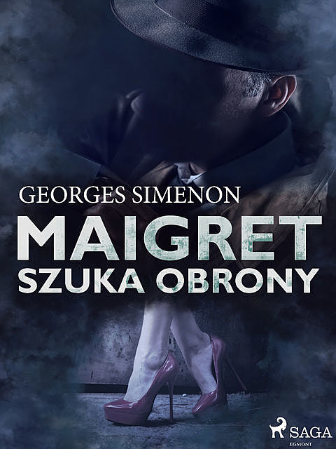 Maigret szuka obrony, Georges Simenon