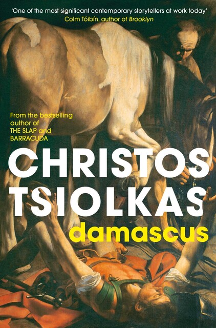 Damascus, Christos Tsiolkas