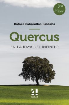 Quercus, Rafael Cabanillas Saldaña