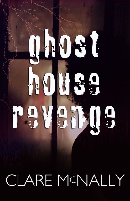 Ghost House Revenge, Clare McNally