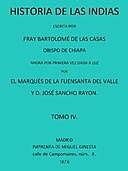 Historia de las Indias (vol. 4 de 5), Bartolomé de las Casas