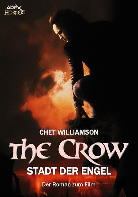 THE CROW – DIE STADT DER ENGEL, Chet Williamson