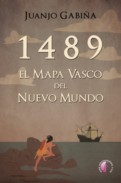 1489 El mapa vasco del nuevo mundo, Juanjo Gabiña