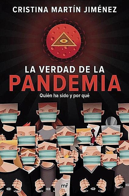 La verdad de la pandemia, Cristina Martín Jiménez