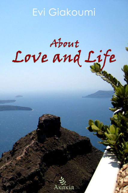 About Love and Life, Evi Giakoumi