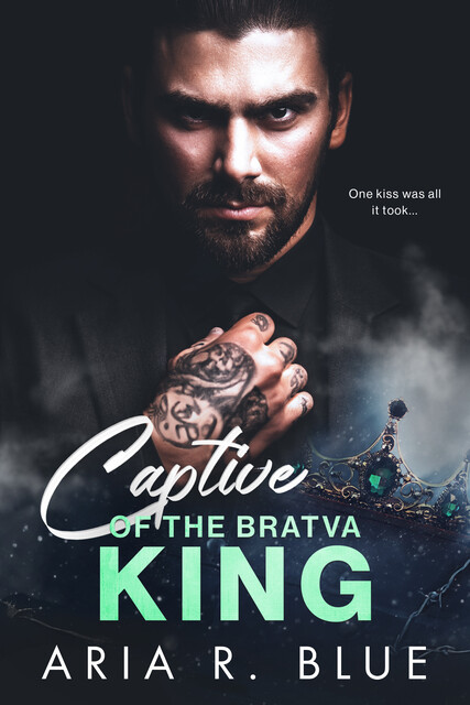 Captive of the Bratva King, Aria R. Blue