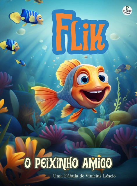 Flik o peixinho amigo, Vinícius Léscio
