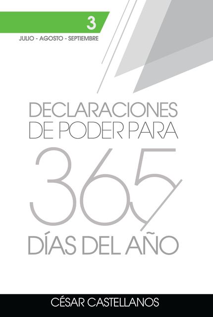 Declaraciones de Poder para 365 días del Año Volume 3, Cesar Castellanos