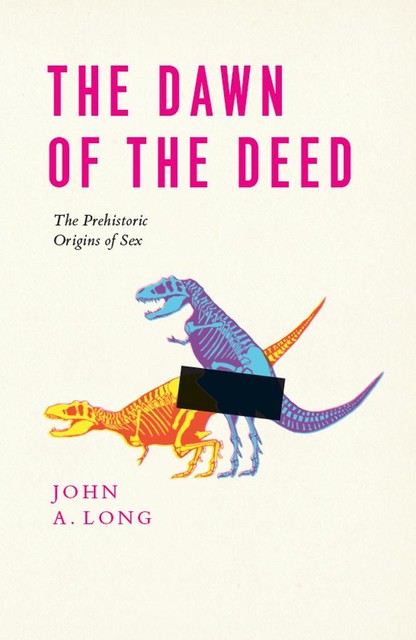 The Dawn of the Deed, John Long