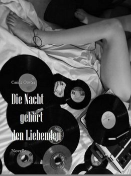 Die Nacht gehört den Liebenden, Carina Obster