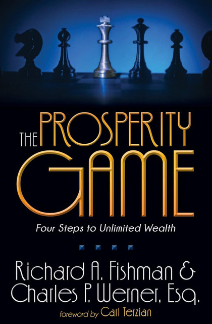 The Prosperity Game, Charles P. Werner, Richard A. Fishman