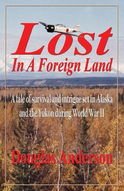 Lost In A Foreign Land, Douglas Anderson