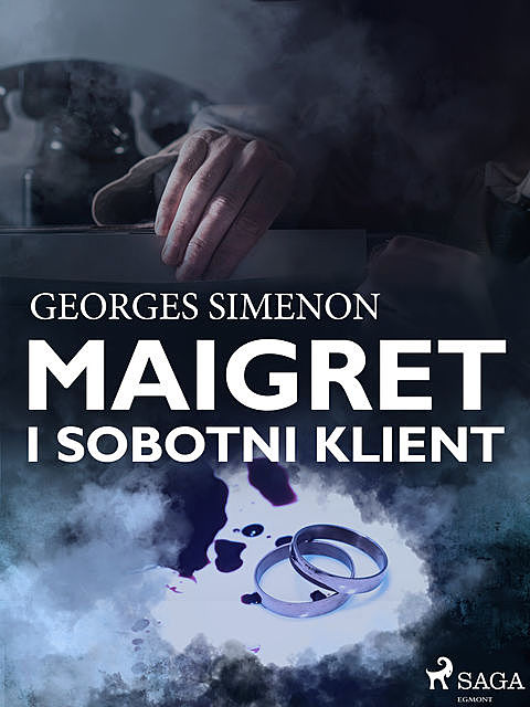 Maigret i sobotni klient, Georges Simenon